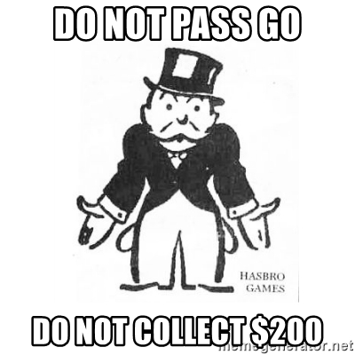 do not pass go do not collect 200